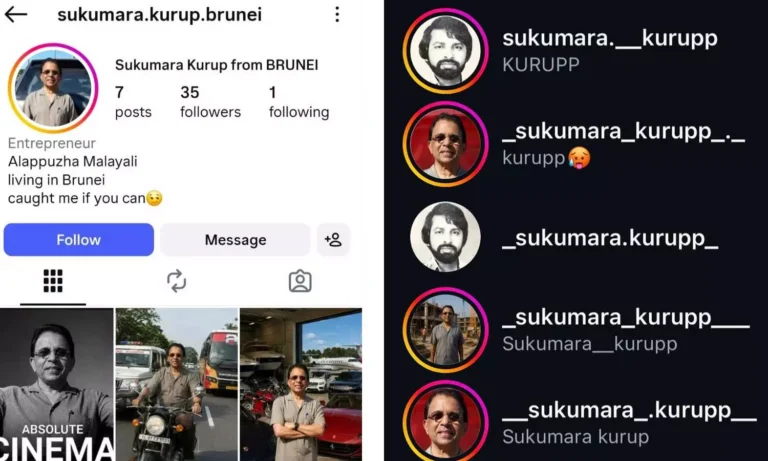 ബ്രൂണെ വെളിപ്പെടുത്തലിന് പിന്നാലെ ഇൻസ്റ്റഗ്രാമിൽ ‘ഫേക്ക് കുറുപ്പുമാർ’; എഐ ചിത്രങ്ങളിൽ വീഴരുതെന്ന് മുന്നറിയിപ്പ്
